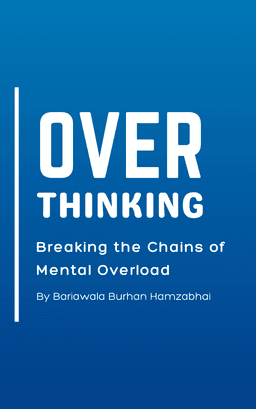 Overthinking a book by burhanuddin mulla hamzabhai cover page